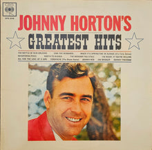 Load image into Gallery viewer, Johnny Horton - Johnny Horton&#39;s Greatest Hits Lp (mono)
