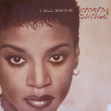 Load image into Gallery viewer, Chantay Savage - I Will Survive 12&quot; Single
