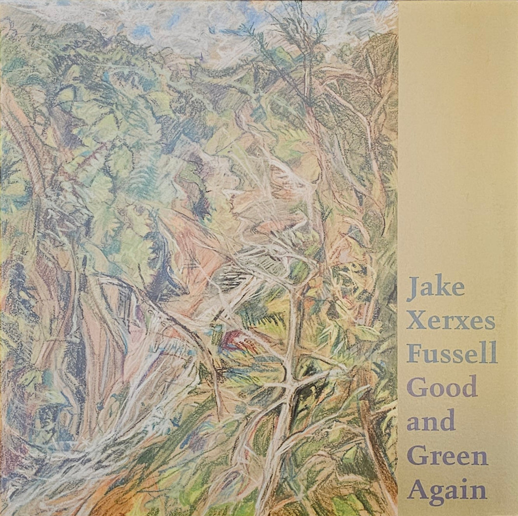Jake Xerxes Fussell ‎– Good and Green Again Lp