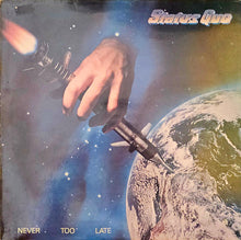 Load image into Gallery viewer, Status Quo - Never Too Late Lp
