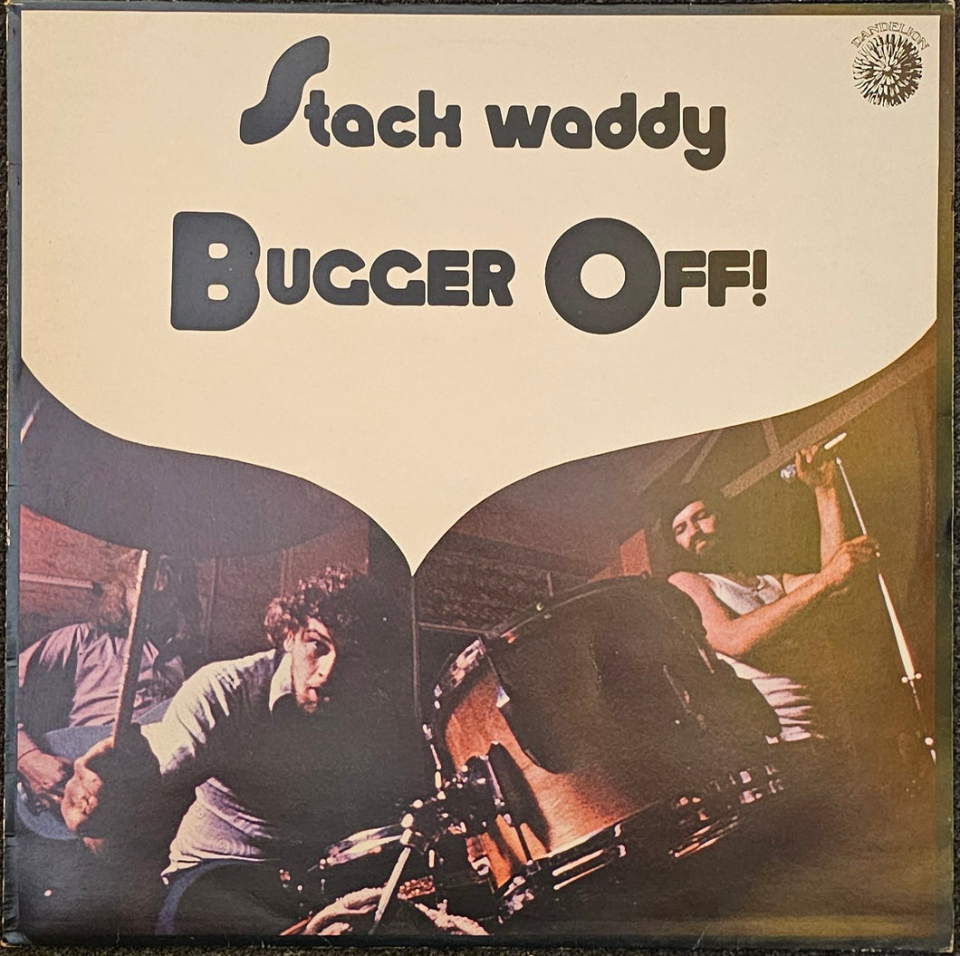 Stack Waddy - Bugger Off! Lp