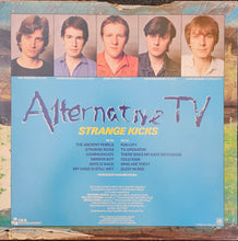 Load image into Gallery viewer, Alternative TV - Strange Kicks Lp
