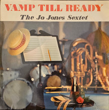 Load image into Gallery viewer, The Jo Jones Sextet ‎– Vamp Till Ready Lp
