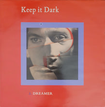 Load image into Gallery viewer, Keep It Dark - Dreamer 12&quot; Single
