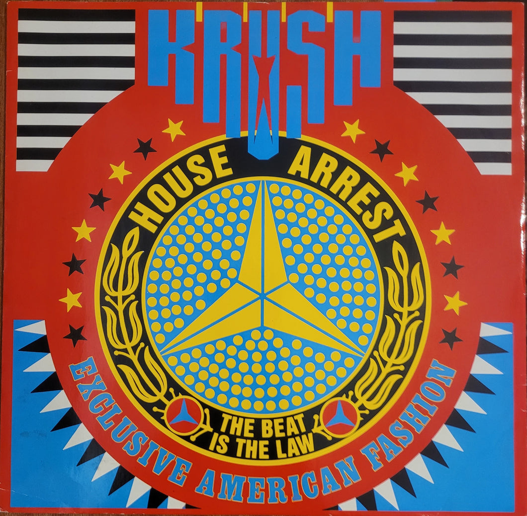 Krush - House Arrest (The Beat Is The Law) 12