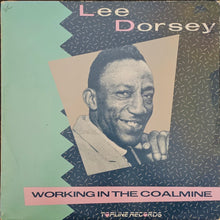 Load image into Gallery viewer, Lee Dorsey - Working In The Coalmine Lp

