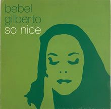 Load image into Gallery viewer, Bebel Gilberto - So Nice 12&quot; Single (Promo)
