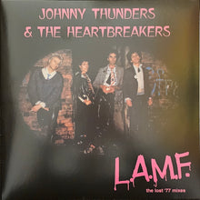 Load image into Gallery viewer, Johnny Thunders &amp; The Heartbreakers – L.A.M.F. (The Lost &#39;77 Mixes) Lp
