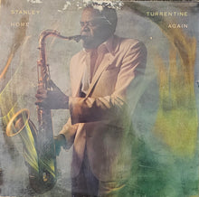 Load image into Gallery viewer, Stanley Turrentine – Home Again Lp
