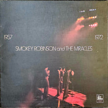 Load image into Gallery viewer, Smokey Robinson And The Miracles – 1957-1972 Lp
