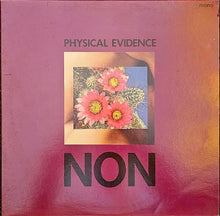 Load image into Gallery viewer, NON - Physical Evidence Lp
