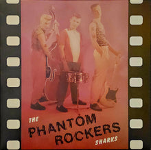 Load image into Gallery viewer, The Sharks - Phantom Rockers Lp
