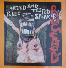Load image into Gallery viewer, Bogshed - Tried And Tested Public Speaker 12&quot; Ep
