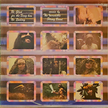 Load image into Gallery viewer, The Incredible String Band ‎– Be Glad For The Song Has No Ending Lp
