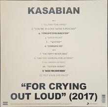 Load image into Gallery viewer, Kasabian - For Crying Out Loud (2017) Lp
