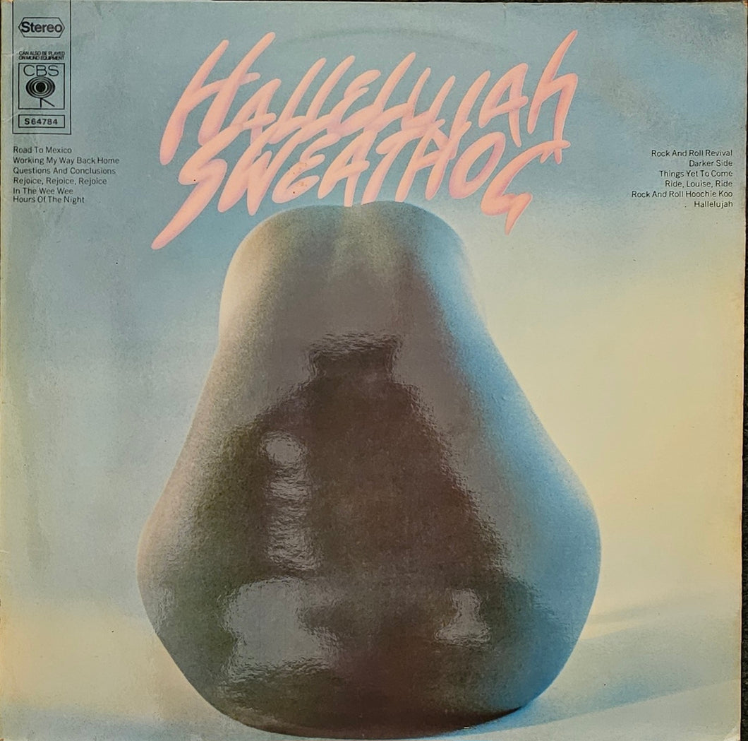 Sweathog - Hallelujah Lp