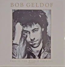 Load image into Gallery viewer, Bob Geldof - This Is The World Calling (Extended Version) 12&quot; Single
