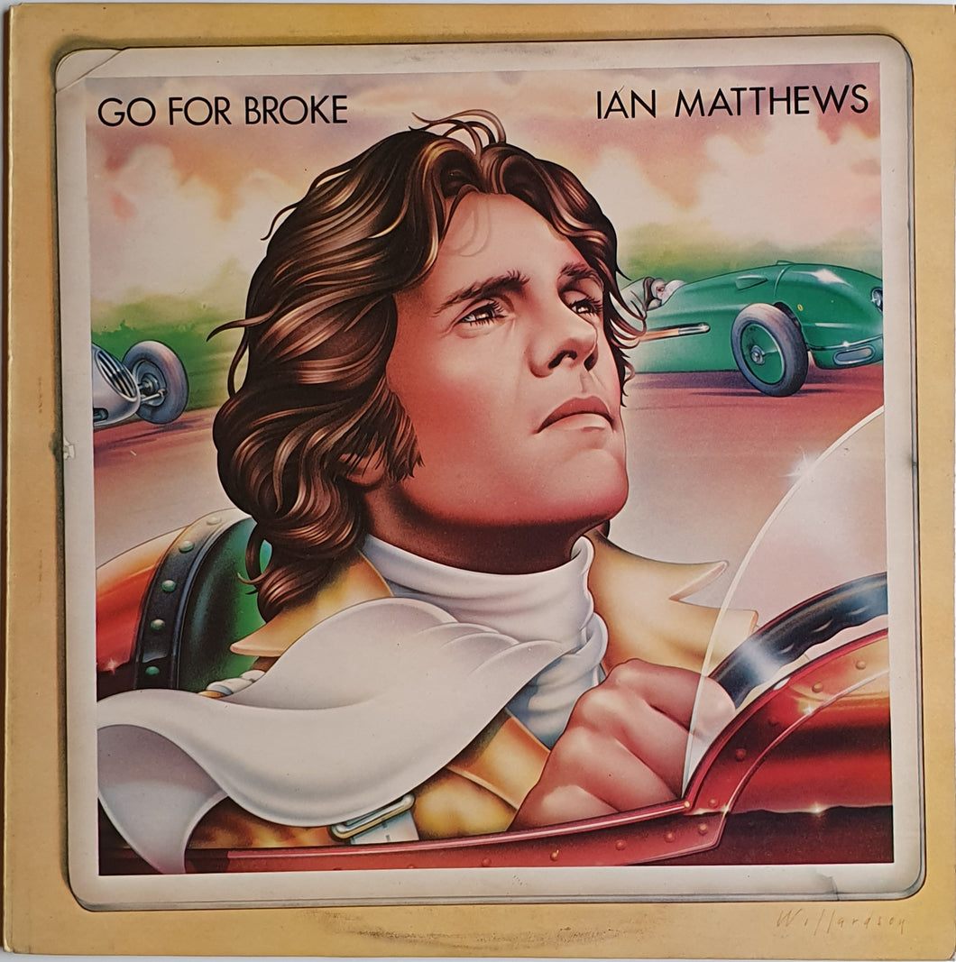 Ian Matthews - Go For Broke Lp