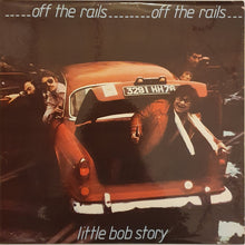 Load image into Gallery viewer, Little Bob Story - Off The Rails Lp
