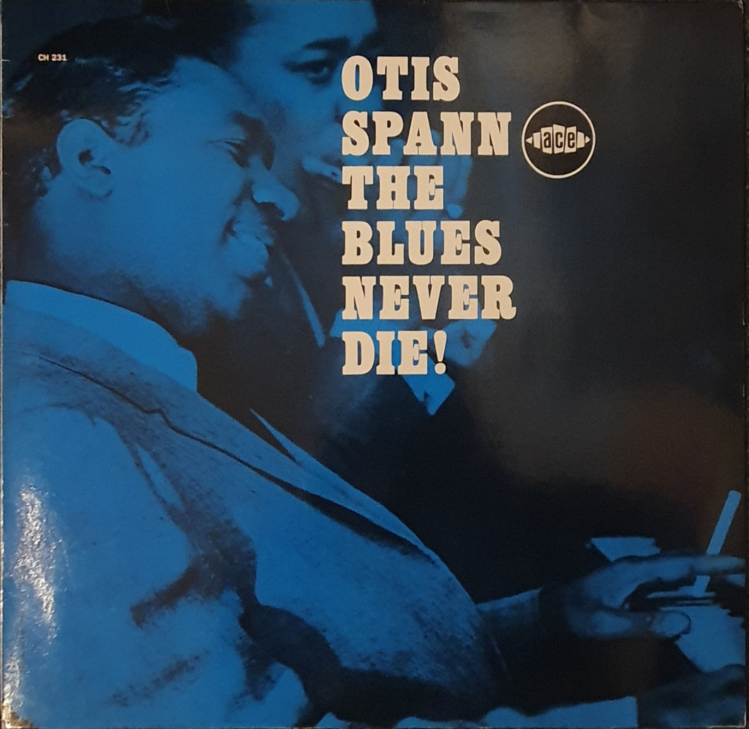 Otis Spann - The Blues Never Die Lp