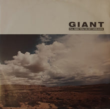 Load image into Gallery viewer, Giant - I&#39;ll See You IN My Dreams 12&quot; Single
