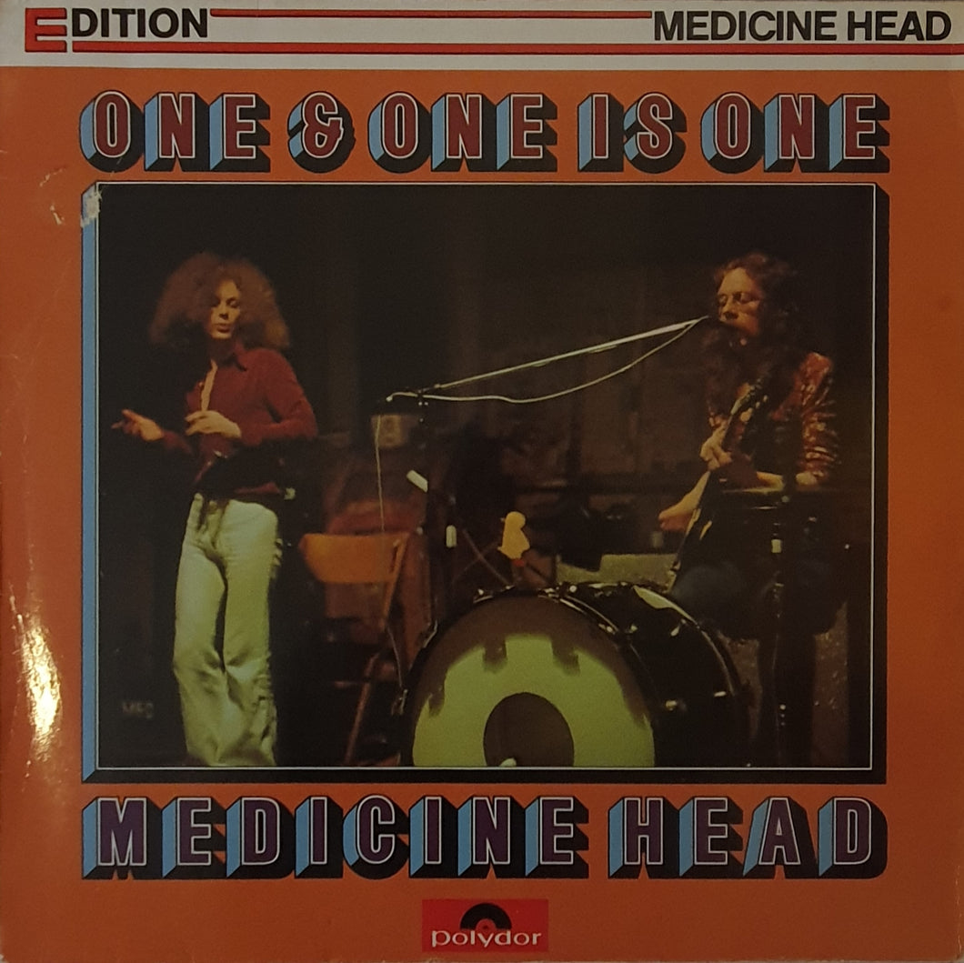 Medicine head - One And One Is One Lp