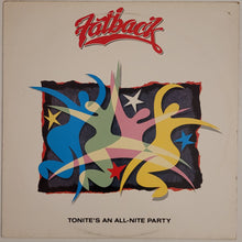 Load image into Gallery viewer, Fatback - Tonite&#39;s An All-Nite Party Lp
