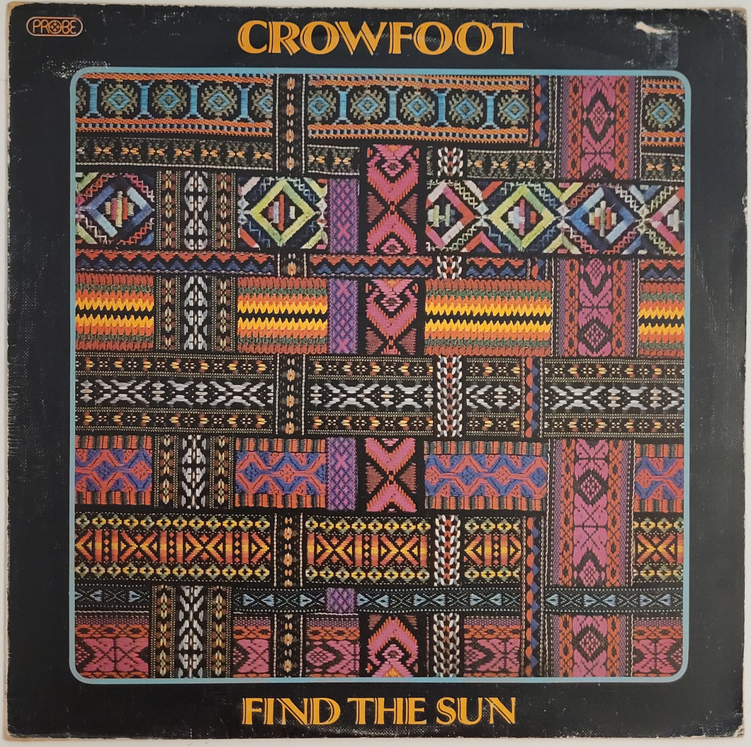 Crowfoot - Find The Sun Lp