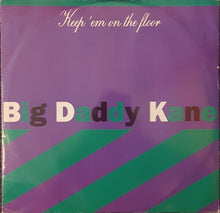 Load image into Gallery viewer, Big Daddy Kane - Keep &#39;Em On The Floor 12&quot; Single
