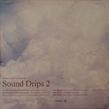 Load image into Gallery viewer, Various - Sound Drips 2 12&quot; Ep
