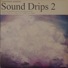 Load image into Gallery viewer, Various - Sound Drips 2 12&quot; Ep
