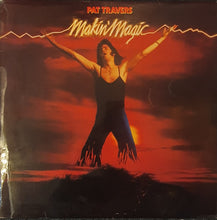 Load image into Gallery viewer, Pat Travers - Makin&#39; Magic Lp
