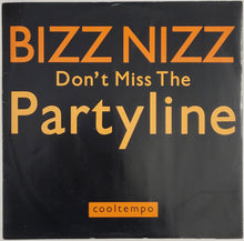 Load image into Gallery viewer, Bizz Nizz - Don&#39;t Miss The Partyline 12&quot; Single
