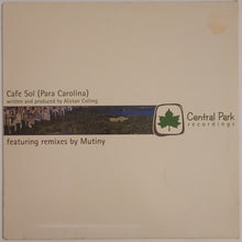 Load image into Gallery viewer, Alistair Colling - Cafe Sol (Para Carolina) 12&quot; Single
