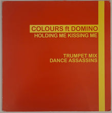 Load image into Gallery viewer, Colours Ft Domino - Holding Me Kissing Me 12&quot; Single
