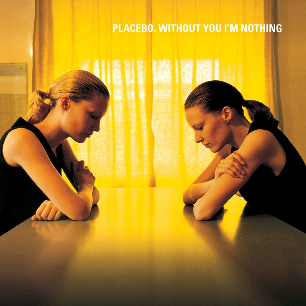 Placebo - Without You I'm Nothing Lp