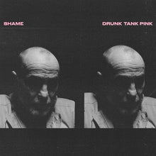 Load image into Gallery viewer, Shame - Drunk Tank Pink (Ltd Pink) Lp
