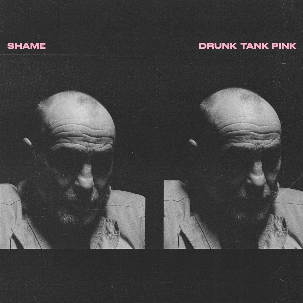 Shame - Drunk Tank Pink (Ltd Pink) Lp