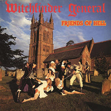 Load image into Gallery viewer, Witchfinder General - Friends Of Hell Lp
