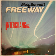Load image into Gallery viewer, Max Bennett &amp; Freeway - Interchange Lp
