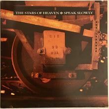 Load image into Gallery viewer, The Stars Of Heaven - Speak Slowly Lp
