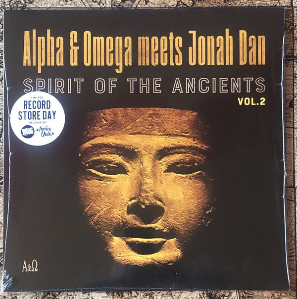 Alpha & Omega Meets Jonah Dan - Spirit Of The Ancients Volume Two (Ltd Rsd 2021) Lp