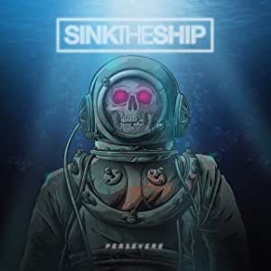 Sink The Ship - Persevere Lp
