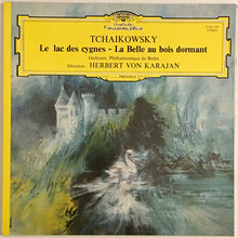 Load image into Gallery viewer, Peter Tschaikowsky, Berliner Philharmoniker, Herbert von Karajan – Le Lac Des Cygnes - La Belle Au Bois Dormant Lp

