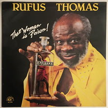 Load image into Gallery viewer, Rufus Thomas - That Woman Is Poison Lp

