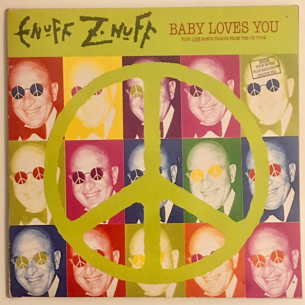 Enuff Z'Nuff - Baby Loves You 10