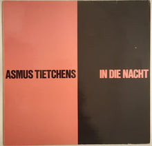 Load image into Gallery viewer, Asmus Tietchens - In Die Nacht Lp
