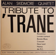 Load image into Gallery viewer, Alan Skidmore Quartet - Tribute To &#39;Trane Lp
