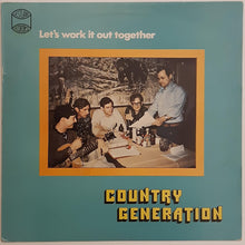Load image into Gallery viewer, Country Generation - Let&#39;s work It Out Together Lp
