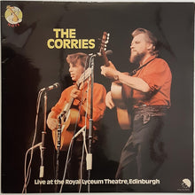 Load image into Gallery viewer, The Corries - Live At The Royal Lyceum Theatre Edinburgh Lp
